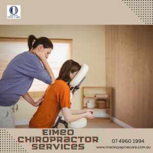 Eimeo Chiropractor Services 5 Powerful Ways to Relieve Pain
